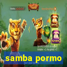 samba pormo